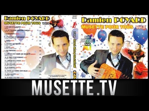 Gondole - DAMIEN POYARD - MUSETTE POUR TOUS VOL.2 Ambiance guinguette, accordéon, musette et folklore interprétés par des artistes de grande renommée. Que des belles m...