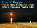ricardo reyna: hasta que salga la luna  dave ramone radio 