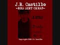 J.R. Castillo and Unwound- Red Dirt Cheap J.R. Castillo and Unwound- Red Dirt Cheap