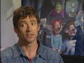 HUGH JACKMAN HOOKED ON ANIMATION FOR FLUSHED AWAY