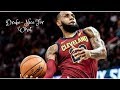 Lebron James (Drake - Nice for What) (Official Mix)