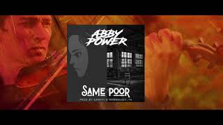Abby Power - Same Poor