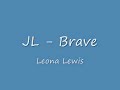 Leona Lewis - Brave [JL Karaoke Remake 2009]