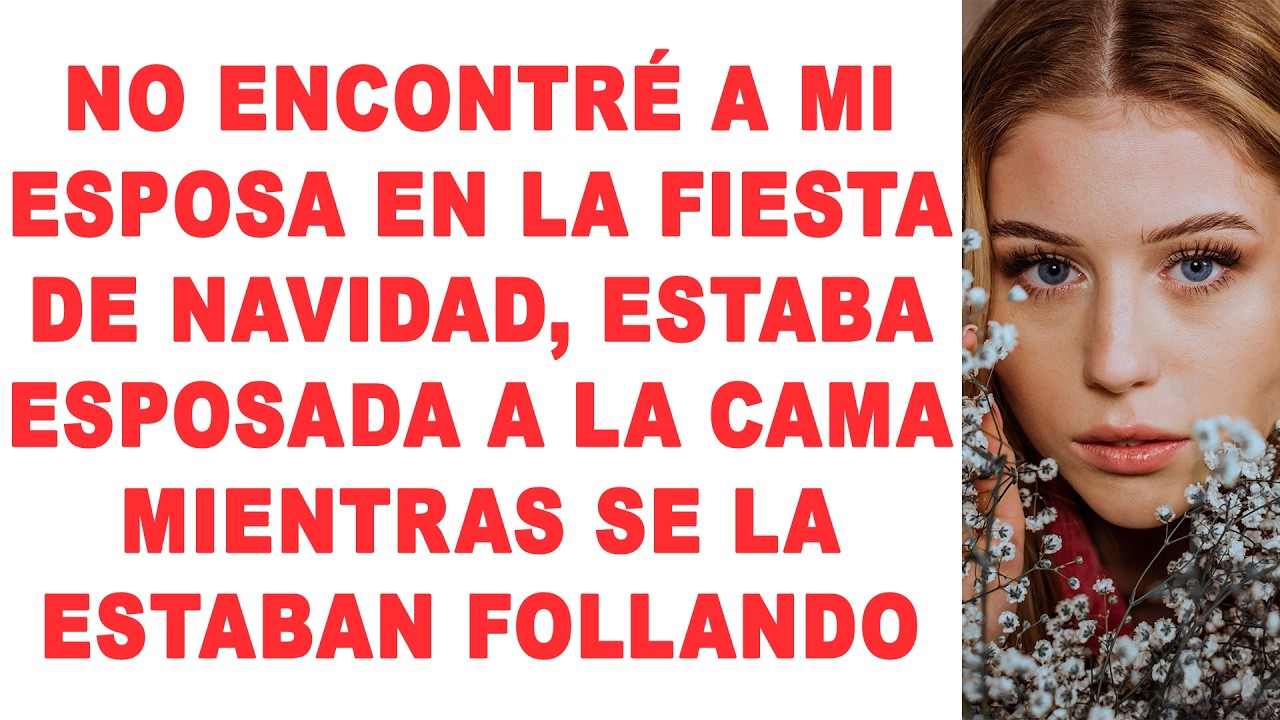 No pude encontrar a mi esposa en la fiesta de Navidad; estaba esposada a la cama y se la estaban