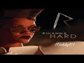 Rihanna - Hard featuring Jeezy [MP3/Download Link] + Full Lyrics
