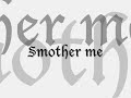 The Used - Smother me