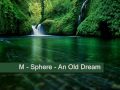 M - Sphere - An Old Dream (chill out)