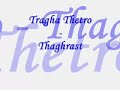 thaghrast   tragha thetro