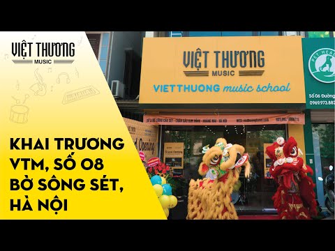 Khai trương Việt Thương Music - 8 Bờ Sông Sét - Hà Nội