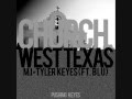 M.I. Church West Texas Video and Lyrics