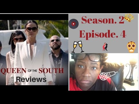 Queen of The South Season 2 Episode 4 Review- Recap
