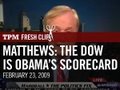 Matthews: Can Obama Deal With a Dow Jones Scorecard Every Da
