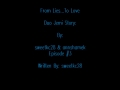 From Lies...To Love Jemi Mini Series Episode 3