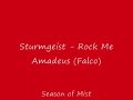 sturmgeist - rock me amadeus (falco)

from their second album �ber released on october 16, 2006 through season of mist. this album introduced two new members to the band, john e. jacobsen aka panzer on guitar and bass and christian svendsen aka antichristian on drums joined with cornelius jakhelln, officially changing the project from a solo band to a full band. 

reviews:
http://www.metal-observer.com/articles.php?lid=1&sid=1&id=11608
http://www.thegauntlet.com/album-reviews/950/2225/sturmgeist.html
http://www.decibelmagazine.com/reviews/mar2007/sturmgeist.aspx

both albums available from here:
http://www.amazon.co.uk/s/ref=nb_ss_w_h_/026-8874787-7451667?url=search-alias%3daps&field-keywords=sturmgeist&go.x=0&go.y=0&go=go