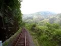 実写 前面展望でGO!!（ＪＲ予土線編 江川崎駅→半家（はげ）駅）