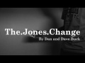 The Jones Change Performance