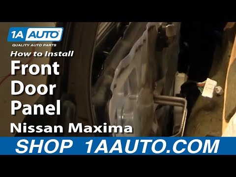 How To Install Remove Front Door Panel Nissan Maxima 00-03 1AAuto.com