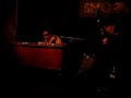 Tony Monaco live at Smoke NYC 7-18-07 Tony Monaco live at Smoke NYC 7-18-07