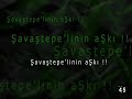 SavaŞTePe ' linin  A Ş K I   !!!!!