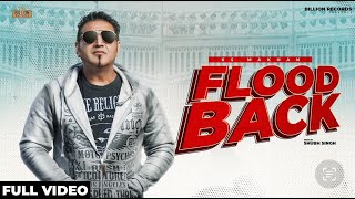Flood Back (Official Video) KS Makhan  Aman Hayer 