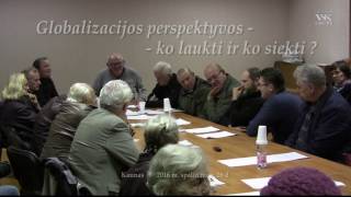 Globalizacijos perspektyvos - ko laukti ir ko siekti?