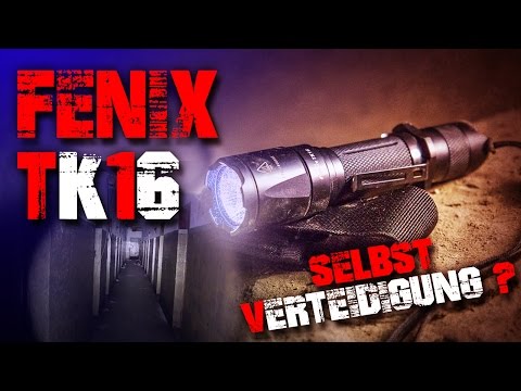 Fenix TK16 Review - Taschenlampe LED - Bunker Unterwelt Horror - (deutsch/german) Deutschland