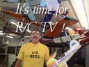 R/C-Television? Let's do a Network or CableTelevision show.