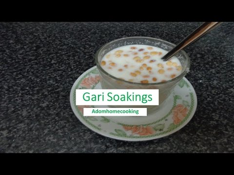 ካሳቫ - Gari Soakings