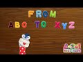 ABC to XYZ (The Alphabet Song) ~ A-Go! Kids Rock ABC-xyZ
