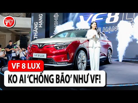 VF 8 Lux ra mắt - Chẳng ai 