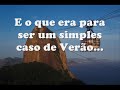 Casos de Ver�o 2