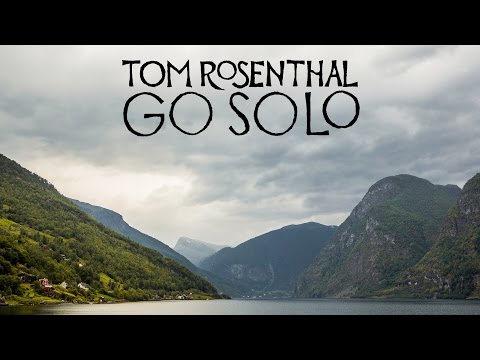 Tom Rosenthal - Go Solo