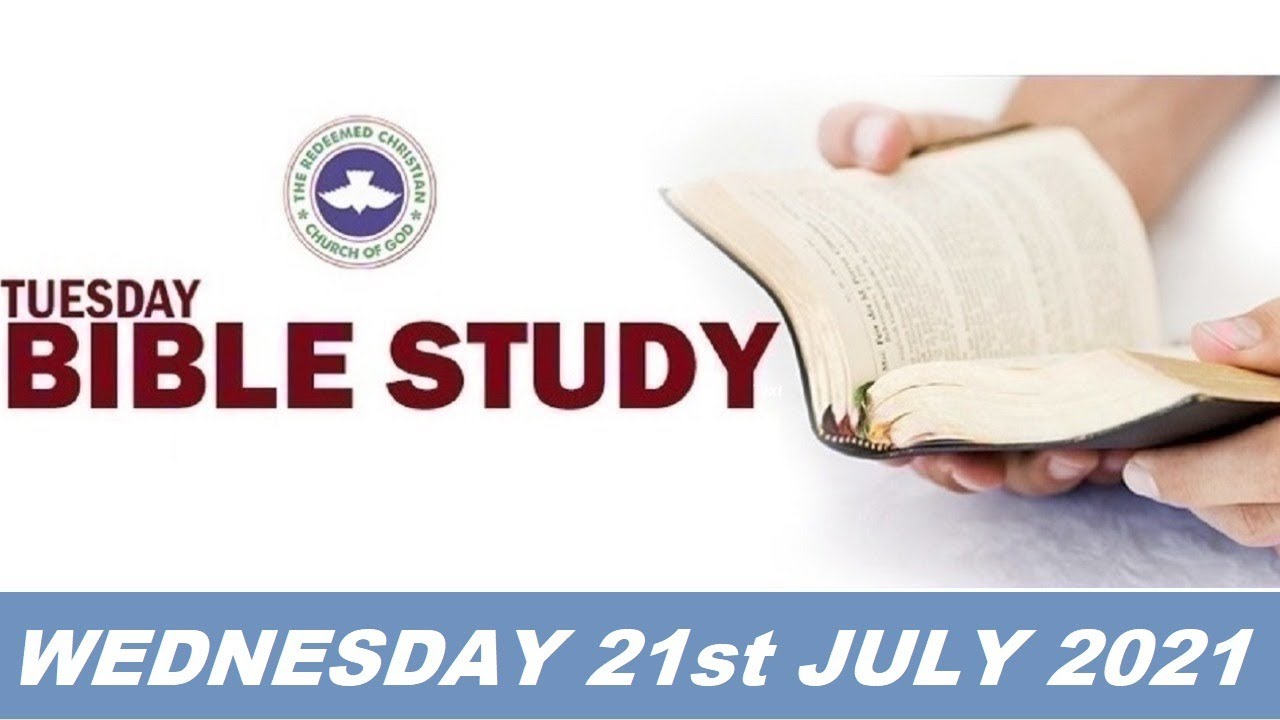 RCCG Bible Study for 21st July 2021 Livestream