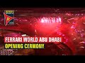 Ferrari World Abu Dhabi Grand Opening TV Special (Part 5)