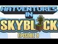 Hatventures - Skyblock 9