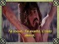 Jesus Cristo Vive - LEGENDADO - El Vive (espanhol)