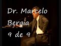 Dr. Marcelo Bergia. 9 de 9.wmv