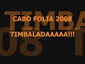 timbalada e araketu no cabo folia 2008  juvassalli 