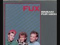 Fux - Einsam für mich Fux - Einsam für mich