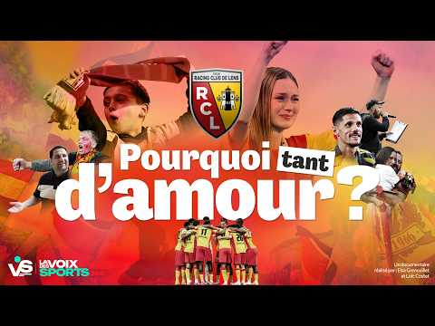 Vidéo : Pourquoi sont-ils dingues du RC Lens ?