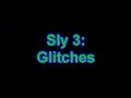 Sly 3 Glitches (Level 5)