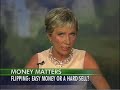 Flipping: Easy Money or a hard sell? Flipping: Easy Money or a hard sell?