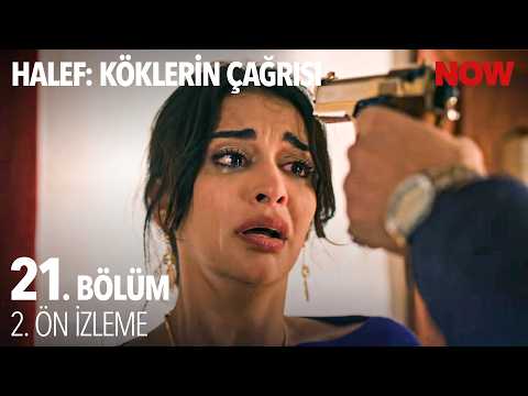 Halef: Köklerin Çağrısı 21. Bölüm 2. Ön İzleme                                                                                                                                                                                                         