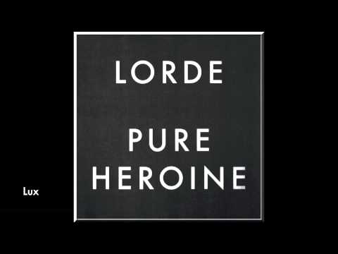Pure Heroin-Lorde Download Link