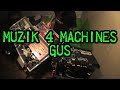 GUS - Muzik 4 Machines