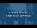 Process of Conversion - Academy Schools Guide by Streets Accountants