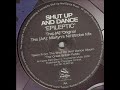 Shut Up And Dance 'Epileptic' (Martyn's No Strobe Mix) Shut Up And Dance Records (SUAD 63)