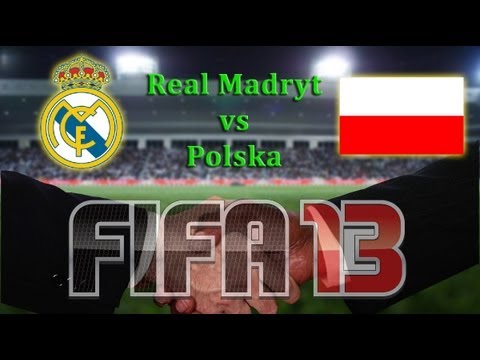 FIFA 13 | Mecz na życzenie | Real Madryt (Madrid) vs. Polska (Poland)