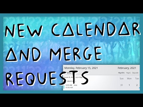 Better Calendar, Better Kickoff and... Merge Requests?