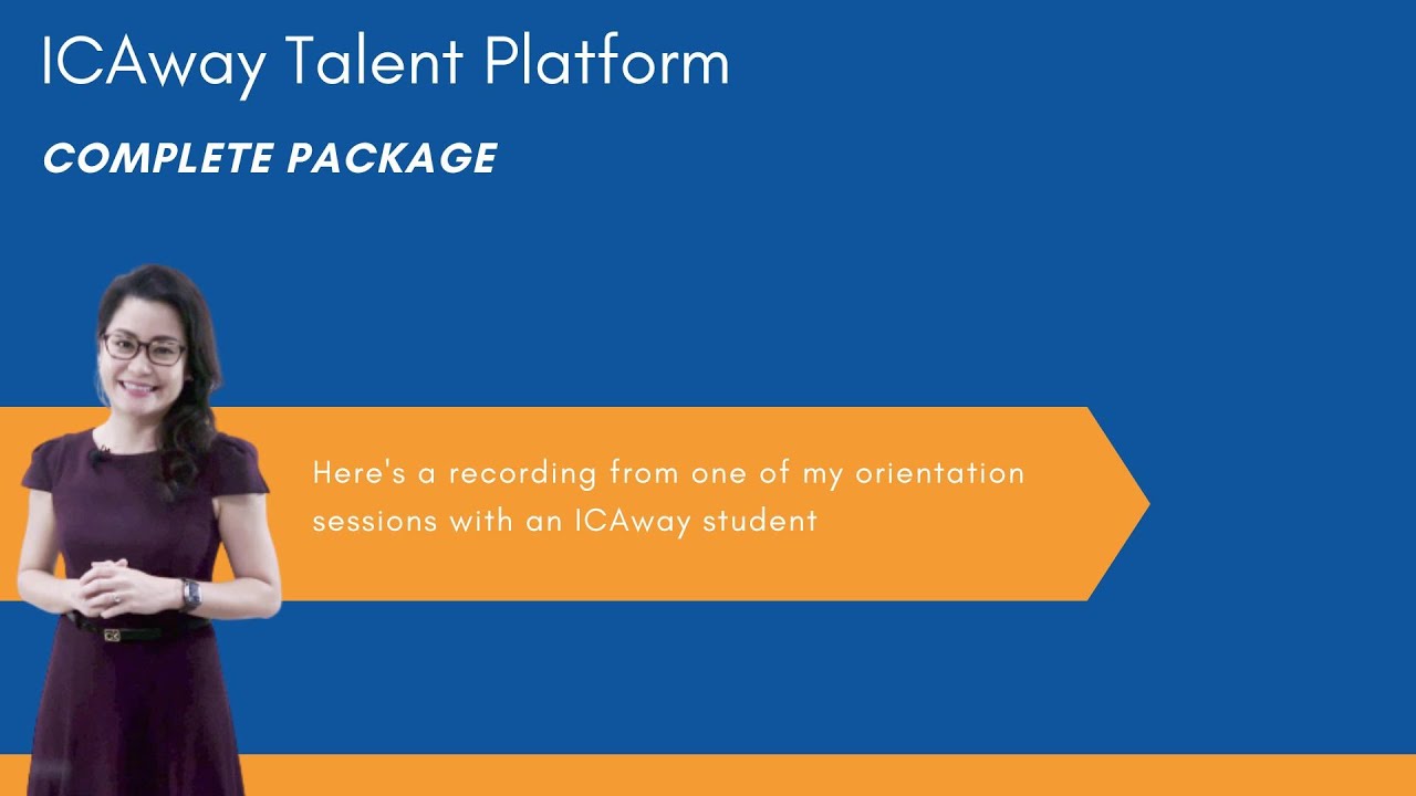 Student Orientation - Introduction of the ICAway Talent Platform (Complete Package)